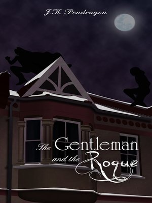 cover image of The Gentleman and the Rogue